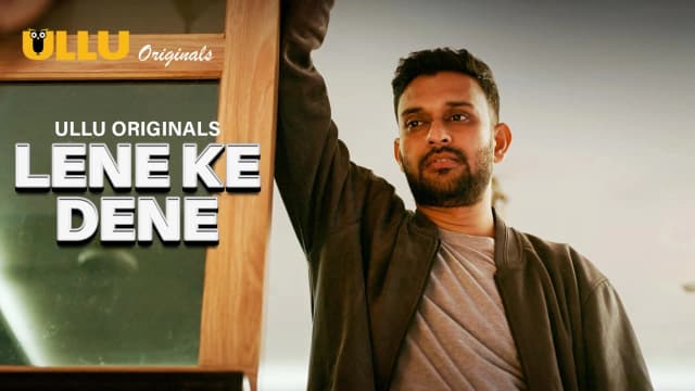 Lene Ke Dene - Episode 4