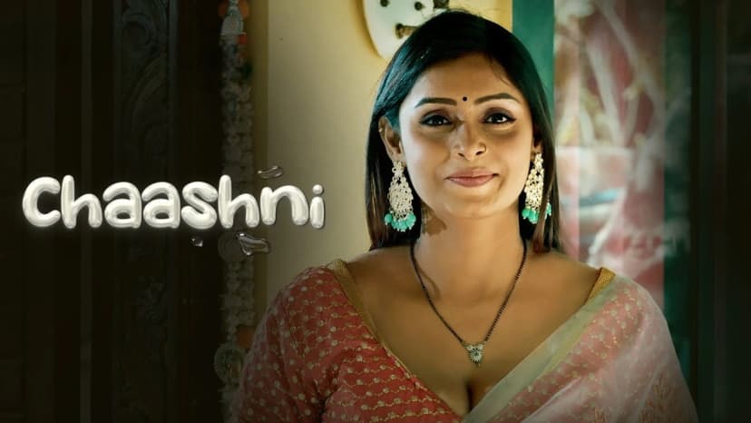 Thumbnail for Chaashni - Part 1