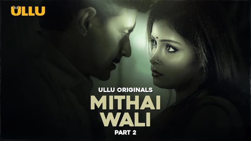 Thumbnail for Mithai Wali - Part 2 