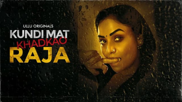 Kundi Mat Khadkao Raja - Episode 1