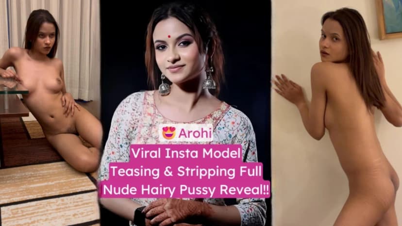 Thumbnail for Arohi aka Uttara Karar Nude Strip Tease Reveals Hairy Pussy & Beautiful Boobs
