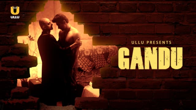 Gandu : Episode 1