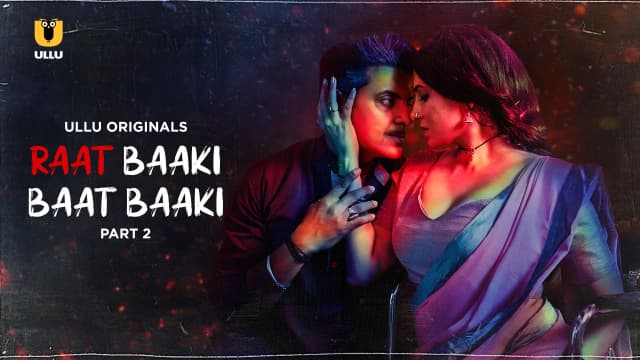 Raat Baaki Baat Baaki - Episode 5