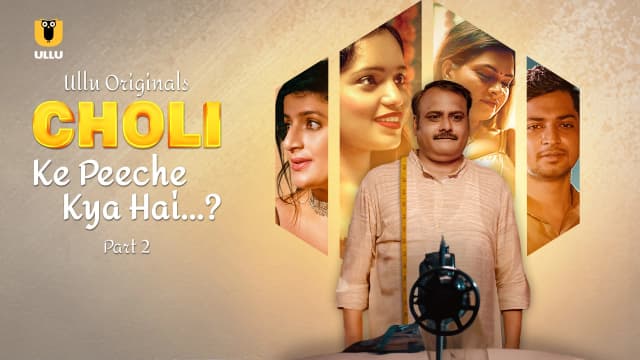 Choli Ke Peeche Kya Hai ? - Episode 4